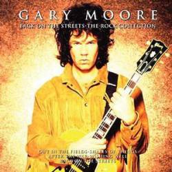 Gary Moore : Back on the Streets - the Rock Collection